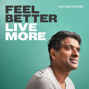 Obal podcastu Feel Better, Live More