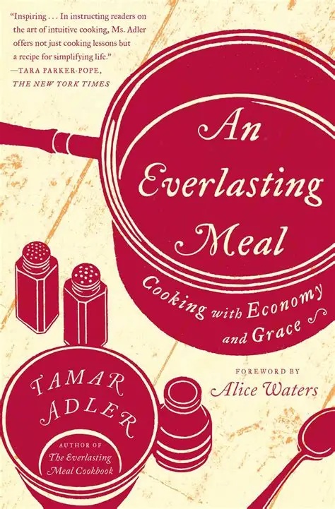 Tamar Adler - An Everlasting Meal